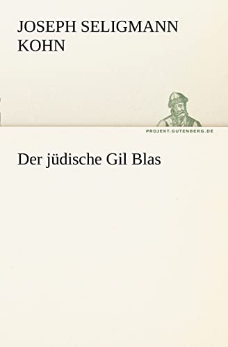 Stock image for Der jdische Gil Blas (TREDITION CLASSICS) for sale by medimops