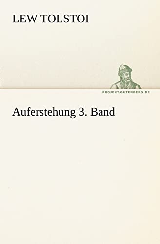 Auferstehung 3. Band (German Edition) (9783842414853) by Tolstoi, Lew