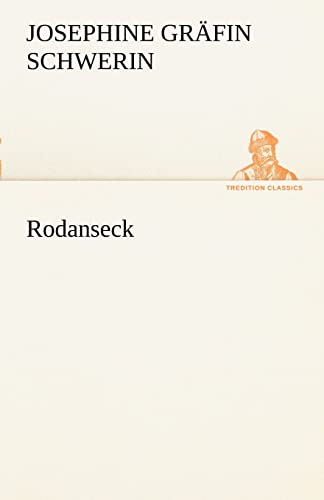 9783842414969: Rodanseck (German Edition)