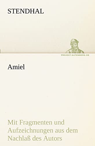 Amiel (German Edition) (9783842416987) by Stendhal