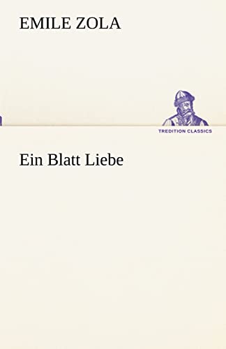 9783842417045: Ein Blatt Liebe (TREDITION CLASSICS)