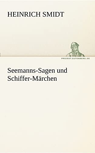 9783842417212: Seemanns-Sagen Und Schiffer-Marchen (TREDITION CLASSICS)