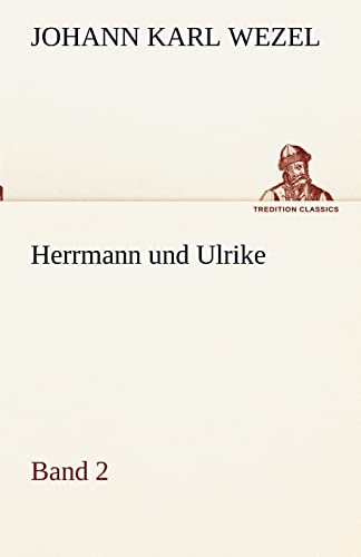 Beispielbild fr Herrmann und Ulrike/Band 2 (TREDITION CLASSICS) zum Verkauf von medimops