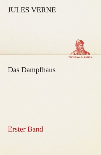 Beispielbild fr Das Dampfhaus -1 (German Edition) zum Verkauf von Lucky's Textbooks