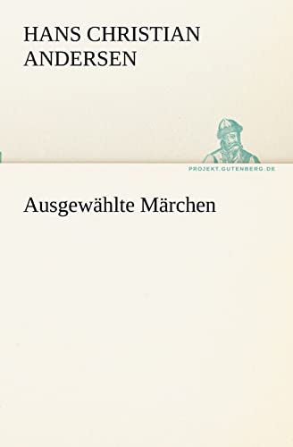 Imagen de archivo de Ausgewhlte Mrchen (German Edition) a la venta por Lucky's Textbooks
