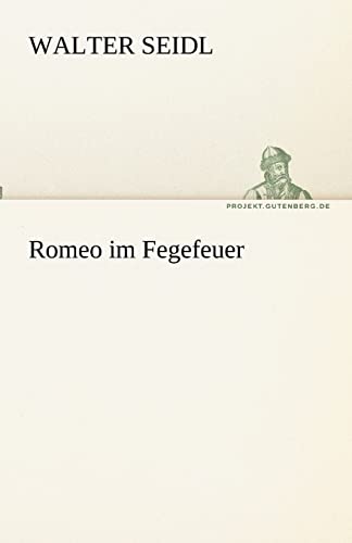 9783842418202: Romeo im Fegefeuer (TREDITION CLASSICS)