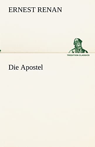 9783842419018: Die Apostel (TREDITION CLASSICS)