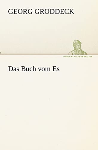 Das Buch vom Es - Georg Groddeck