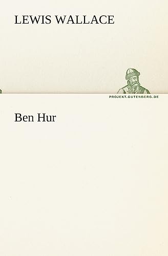 Ben Hur (TREDITION CLASSICS) - Wallace, Lewis