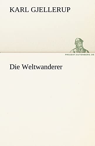 Beispielbild fr Die Weltwanderer (TREDITION CLASSICS) zum Verkauf von medimops