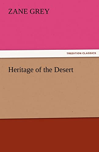 Heritage of the Desert (9783842424104) by Grey, Zane