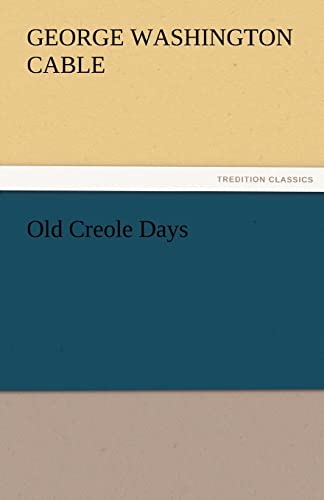 9783842424609: Old Creole Days
