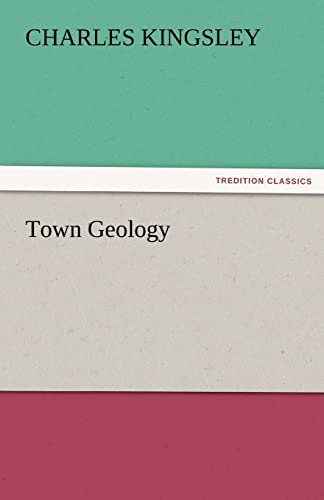 Town Geology (9783842424616) by Kingsley, Charles
