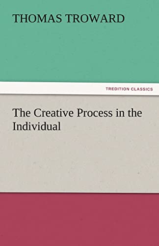 9783842424845: The Creative Process in the Individual (TREDITION CLASSICS)