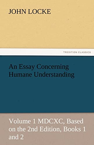 An Essay Concerning Humane Understanding (9783842425644) by Locke, John