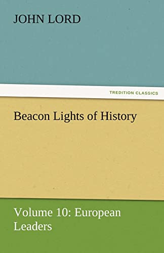Beacon Lights of History (9783842425743) by Lord, Dr John