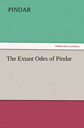 Stock image for The Extant Odes of Pindar for sale by Ria Christie Collections