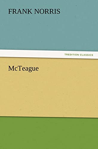 McTeague (9783842426412) by Norris, Frank