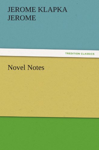 Novel Notes (9783842427181) by Jerome, Jerome Klapka