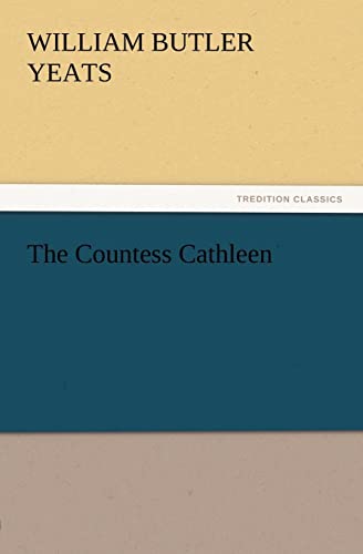Stock image for The Countess Cathleen for sale by Lucky's Textbooks