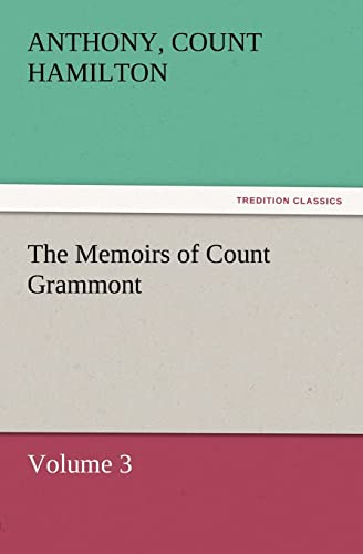 Beispielbild fr The Memoirs of Count Grammont zum Verkauf von Lucky's Textbooks