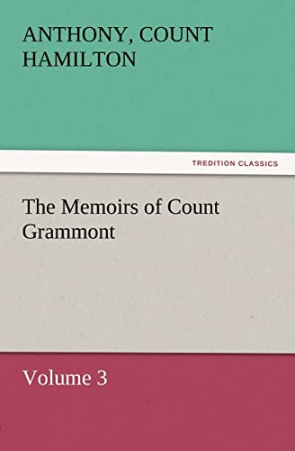 Stock image for The Memoirs of Count Grammont for sale by Lucky's Textbooks