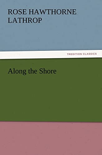 Imagen de archivo de Along the Shore a la venta por Lucky's Textbooks