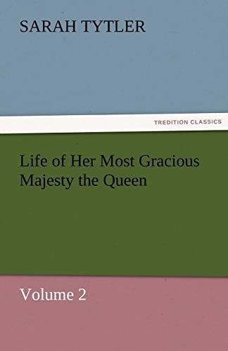 Beispielbild fr Life of Her Most Gracious Majesty the Queen zum Verkauf von Lucky's Textbooks