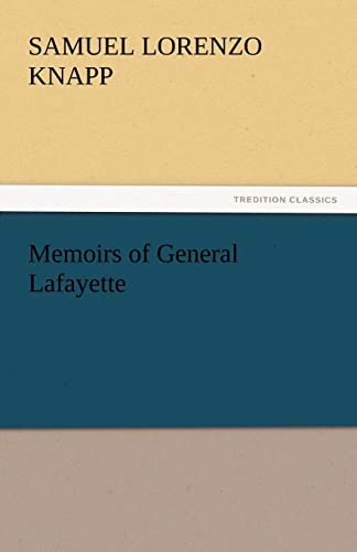 9783842430198: Memoirs of General Lafayette