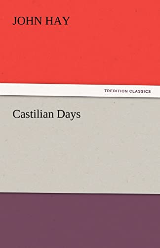Castilian Days (9783842430235) by Hay, Dr John
