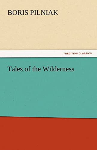 Beispielbild fr Tales of the Wilderness zum Verkauf von Lucky's Textbooks