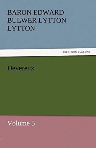 Devereux (9783842430730) by Lytton, Baron Edward Bulwer Lytton