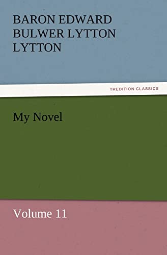My Novel (9783842431416) by Lytton, Baron Edward Bulwer Lytton