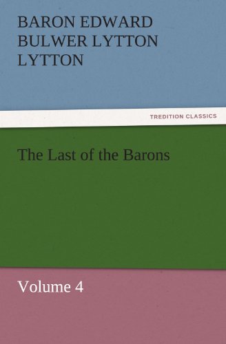 The Last of the Barons (9783842431454) by Lytton, Baron Edward Bulwer Lytton