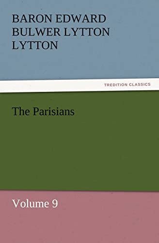 The Parisians (9783842431683) by Lytton, Baron Edward Bulwer Lytton