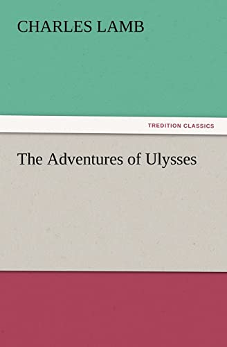 The Adventures of Ulysses - Charles Lamb