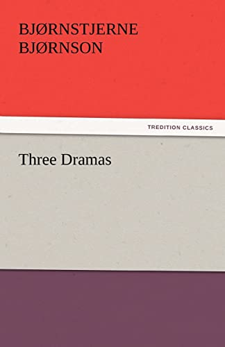 9783842432055: Three Dramas (TREDITION CLASSICS)