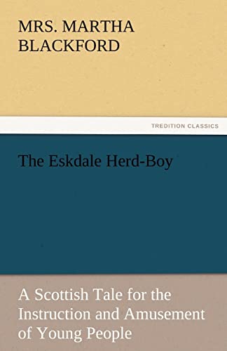 Imagen de archivo de The Eskdale Herd-Boy a la venta por Lucky's Textbooks