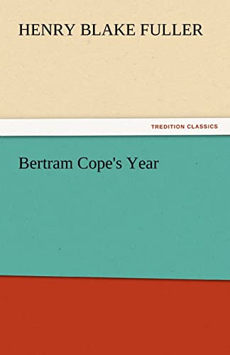 Stock image for Bertram Cope's Year for sale by Lucky's Textbooks