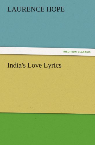 9783842433205: India's Love Lyrics (TREDITION CLASSICS)