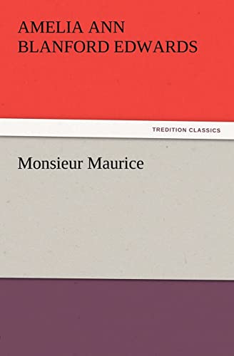 Stock image for Monsieur Maurice for sale by Lucky's Textbooks