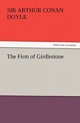 The Firm of Girdlestone (9783842434745) by Doyle, Sir Arthur Conan