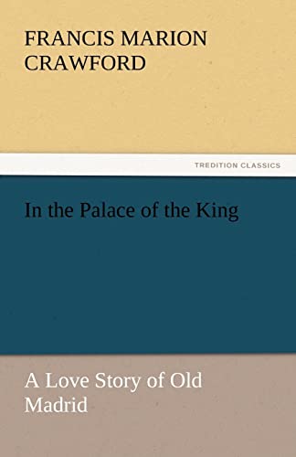 In the Palace of the King (9783842435001) by Crawford, Francis Marion