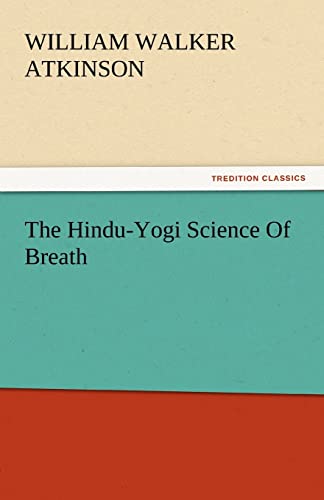 Beispielbild fr The Hindu-Yogi Science of Breath zum Verkauf von Blackwell's