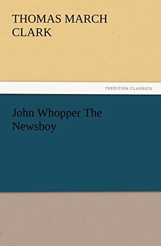 9783842436190: John Whopper The Newsboy