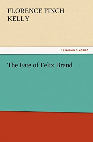 9783842436275: The Fate of Felix Brand