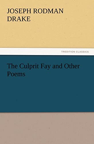 Stock image for The Culprit Fay and Other Poems for sale by Lucky's Textbooks