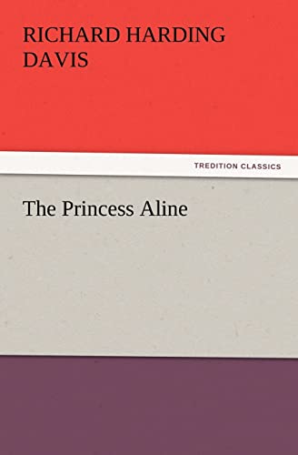 9783842437173: The Princess Aline