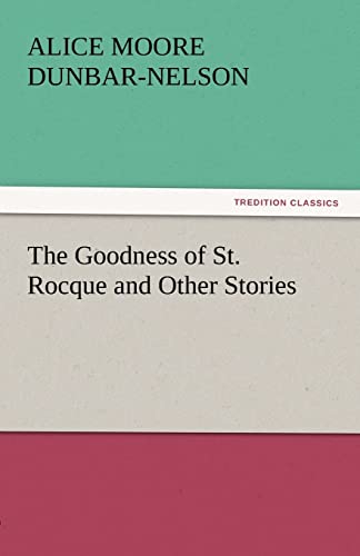 9783842438446: The Goodness of St. Rocque and Other Stories (TREDITION CLASSICS)