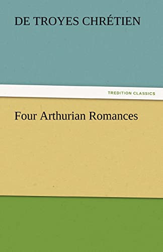 Stock image for Four Arthurian Romances for sale by Lucky's Textbooks